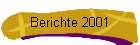 Berichte 2001