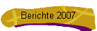 Berichte 2007