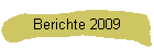 Berichte 2009
