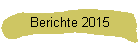 Berichte 2015